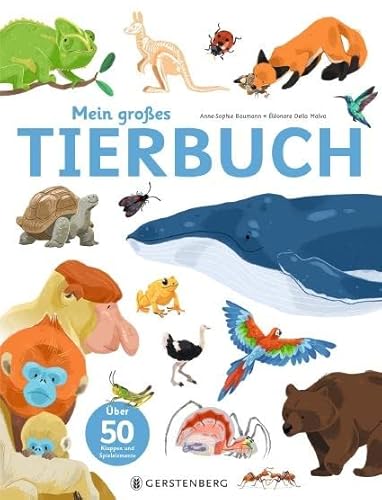 Mein großes Tierbuch: Über 50 Klappen und Spielelemente von Gerstenberg Verlag GmbH & Co.KG