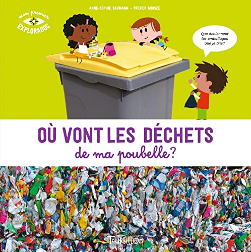 Où vont les déchets de ma poubelle ? NE Où vont les déchets de ma poubelle ? NE von TOURBILLON