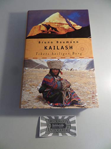 Kailash: Tibets heiliger Berg