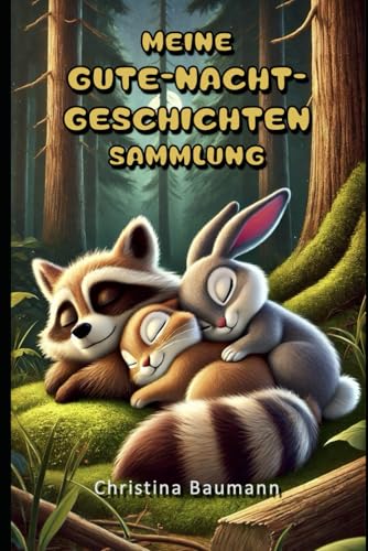 Meine Gute-Nacht-Geschichten Sammlung von Independently published