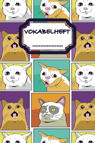 Vokabelheft A5 Katze Memes | Vokabeln einfach lernen für Fremdsprachen Englisch, Französisch, Latein, etc.: Schulheft A5, 100 Blatt, 2 Spalten | Vokabelheft DIN A5 (6x9 Zoll)