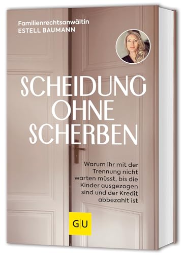 Scheidung ohne Scherben: Warum ihr mit der Trennung nicht warten müsst, bis die Kinder ausgezogen sind und der Kredit abbezahlt ist Scheidung ohne Scherben: Warum ihr mit der Trennung nicht warten müsst, bis die Kinder ausgezogen sind und der Kredit abbezahlt ist von GRÄFE UND UNZER Verlag GmbH