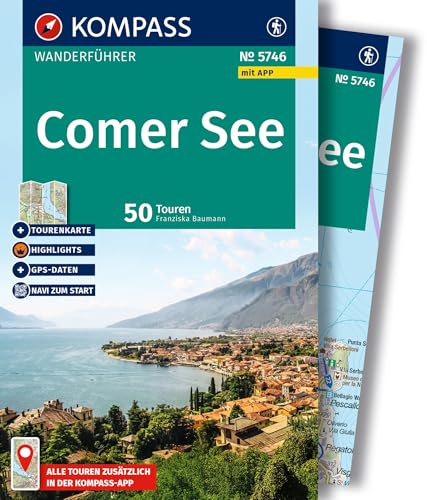KOMPASS Wanderführer Comer See, 50 Touren mit Extra-Tourenkarte: mit Touren und GPS-Daten in der KOMPASS-App KOMPASS Wanderführer Comer See, 50 Touren mit Extra-Tourenkarte: mit Touren und GPS-Daten in der KOMPASS-App von KOMPASS-KARTEN
