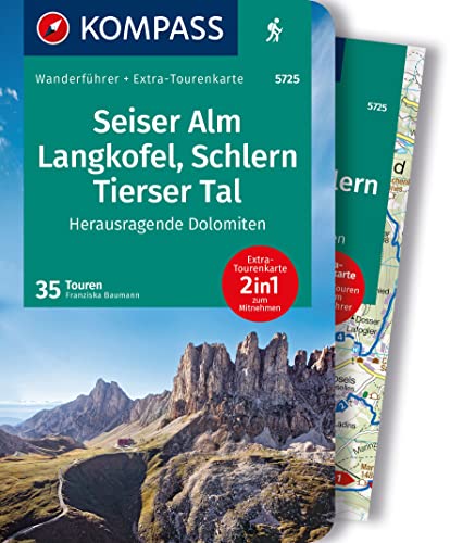 KOMPASS Wanderführer Seiser Alm, Langkofel, Schlern, Tierser Tal - Herausragende Dolomiten, 35 Touren mit Extra-Tourenkarte: GPS-Daten zum Download von KOMPASS-KARTEN