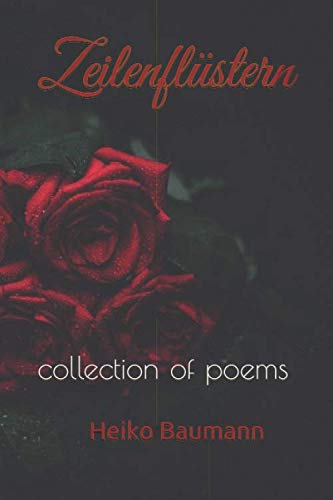 Zeilenflüstern: collection of poems