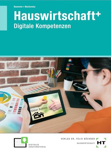 eBook inside: Buch und eBook Hauswirtschaft+: Digitale Kompetenzen als 5-Jahreslizenz für das eBook