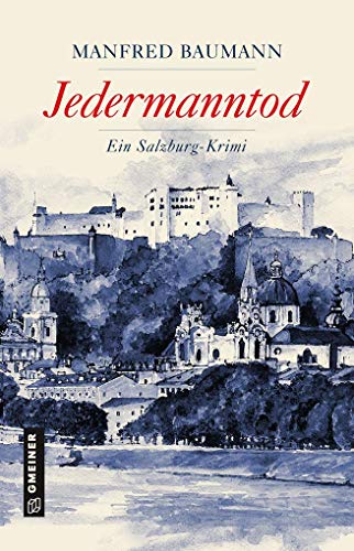 Jedermanntod: Kriminalroman (Martin Merana) von Gmeiner Verlag