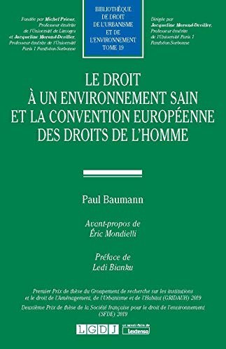 Le droit à un environnement sain et la Convention européenne des droits de l'homme (Tome 19)