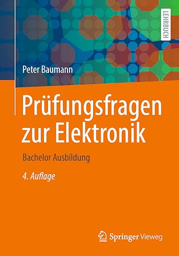 Prüfungsfragen zur Elektronik: Bachelor Ausbildung