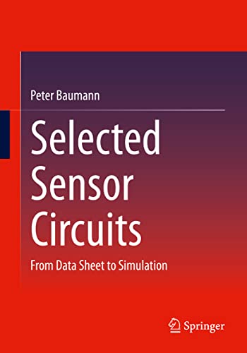 Selected Sensor Circuits: From Data Sheet to Simulation