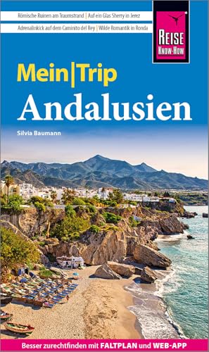Reise Know-How MeinTrip Andalusien: Reiseführer Andalusien mit Faltplan und kostenloser Web-App Reise Know-How MeinTrip Andalusien: Reiseführer Andalusien mit Faltplan und kostenloser Web-App von Reise Know-How