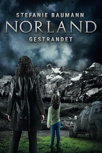 Norland: Gestrandet von Independently published