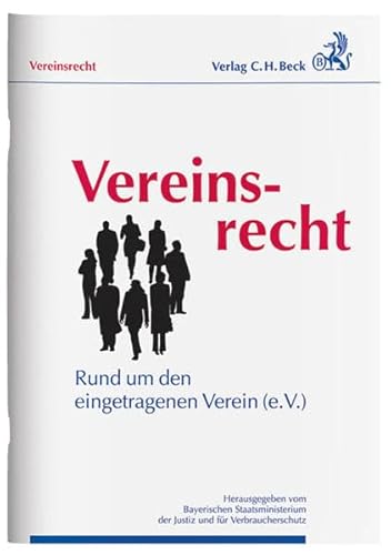 Vereinsrecht: Rund um den eingetragenen Verein (e.V.)