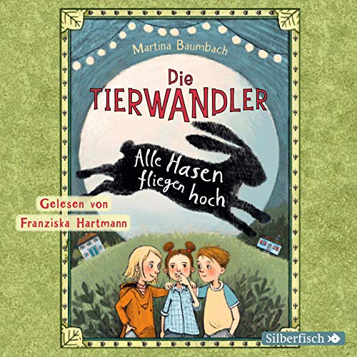 Die Tierwandler 2: Alle Hasen fliegen hoch: 2 CDs (2)