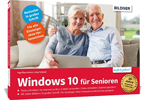 Windows 10 für Senioren: Für Einsteiger im praktischen Lernformat vor die Tastatur legen. Leicht verständlich, in großer Schrift & komplett in Farbe! Windows 10 für Senioren: Für Einsteiger im praktischen Lernformat vor die Tastatur legen. Leicht verständlich, in großer Schrift & komplett in Farbe!