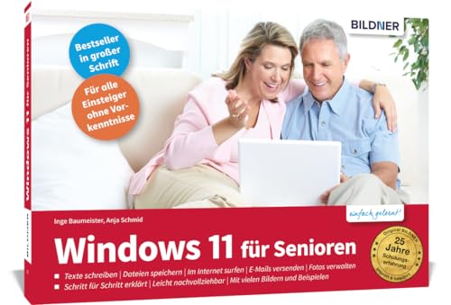 Windows 11 für Senioren: Für Einsteiger im praktischen Lernformat vor die Tastatur legen. Leicht verständlich, in großer Schrift & komplett in Farbe! Windows 11 für Senioren: Für Einsteiger im praktischen Lernformat vor die Tastatur legen. Leicht verständlich, in großer Schrift & komplett in Farbe!