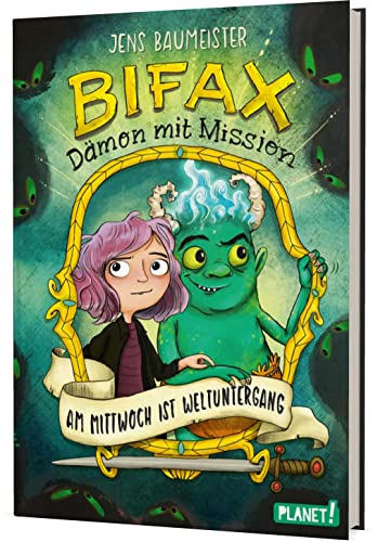 Bifax – Dämon mit Mission: Am Mittwoch ist Weltuntergang | Fantasy-Comedy-Abenteuer ab 10 von Planet!