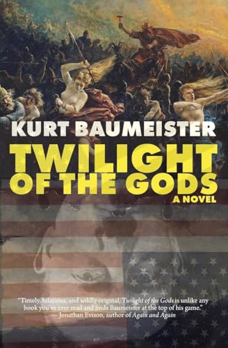 Twilight of the Gods Twilight of the Gods von Stalking Horse Press