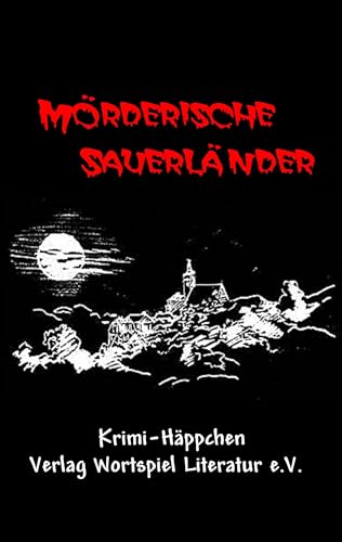 Mörderische Sauerländer: Krimi-Häppchen