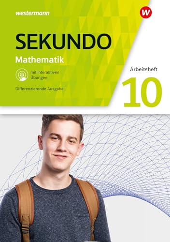 Sekundo 10. Arbeitsheft mit interaktiven Übungen. Allgemeine Ausgabe: Mathematik für differenzierende Schulformen - Ausgabe 2018 von Westermann Schulbuch