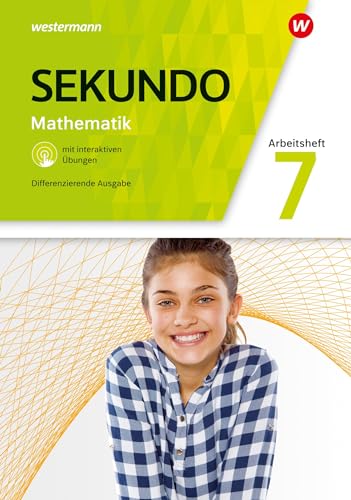 Sekundo 7. Arbeitsheft mit interaktiven Übungen. Allgemeine Ausgabe: Mathematik für differenzierende Schulformen - Ausgabe 2018 von Westermann Schulbuch