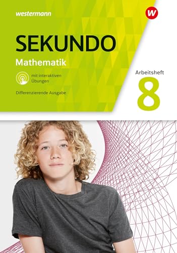 Sekundo 8. Arbeitsheft mit interaktiven Übungen. Allgemeine Ausgabe: Mathematik für differenzierende Schulformen - Ausgabe 2018 von Westermann Schulbuch