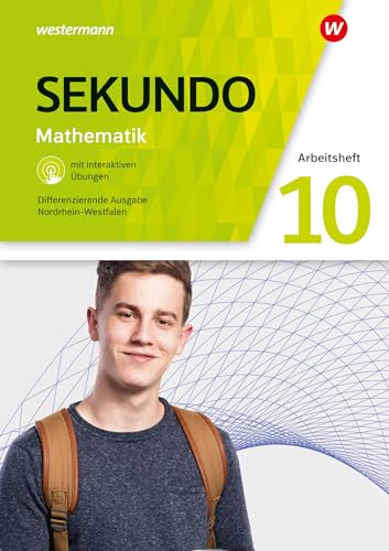 Sekundo - Mathematik für differenzierende Schulformen - Ausgabe 2018 für Nordrhein-Westfalen: Arbeitsheft 10 mit interaktiven Übungen von Westermann Schulbuchverlag