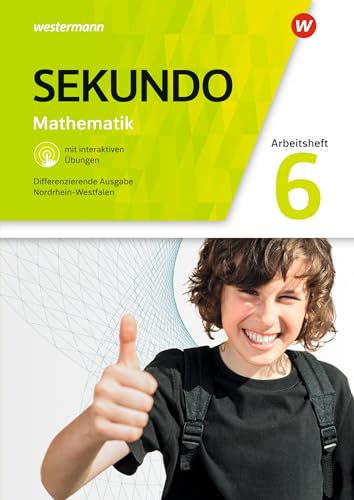 Sekundo - Mathematik für differenzierende Schulformen - Ausgabe 2018 für Nordrhein-Westfalen: Arbeitsheft 6 mit interaktiven Übungen von Westermann Schulbuchverlag