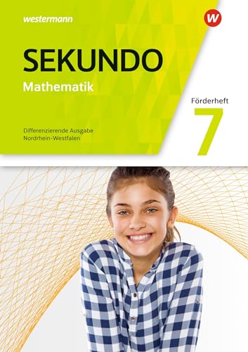 Sekundo - Mathematik für differenzierende Schulformen - Ausgabe 2018 für Nordrhein-Westfalen: Förderheft 7 von Westermann