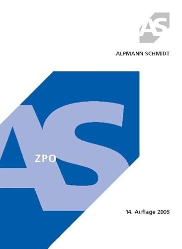 ZPO ( Zivilprozeßordnung). Skript (Alpmann und Schmidt - Skripte)