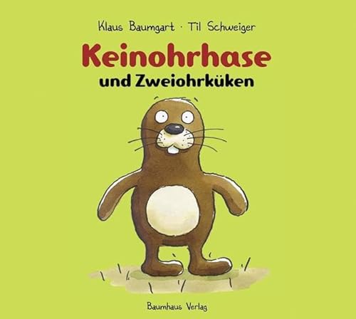 Keinohrhase und Zweiohrküken (Baumhaus Verlag Audio)