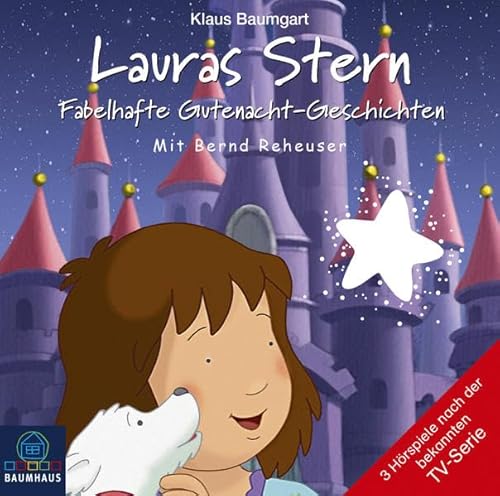 Lauras Stern - Fabelhafte Gutenacht-Geschichten: Tonspur der TV-Serie, Teil 10. (Lauras Stern - Gutenacht-Geschichten, Band 10)
