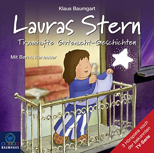 Lauras Stern - Traumhafte Gutenacht-Geschichten: Tonspur der TV-Serie, Folge 3. (Lauras Stern - Gutenacht-Geschichten, Band 3) von BAUMGART,KLAUS