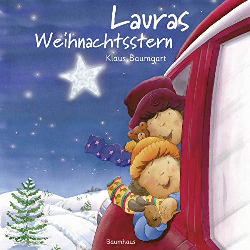 Lauras Weihnachtsstern (Pappbilderbuch): . (Lauras Stern - Bilderbücher, Band 2)