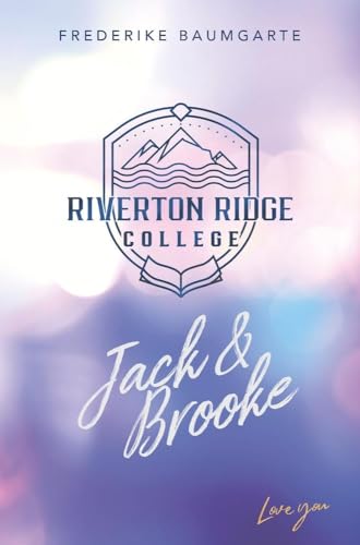 Jack & Brooke (Riverton Ridge College) von tolino media
