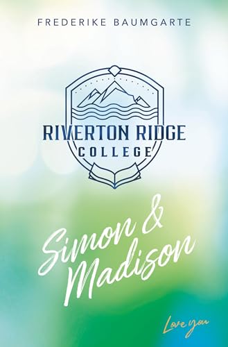 Simon & Madison (Riverton Ridge College) von tolino media