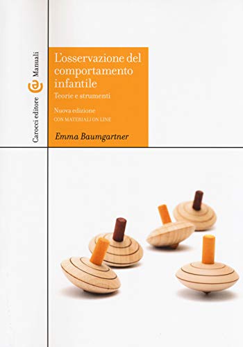 L'OSSERVAZIONE DEL COMPORTAMEN von MANUALI UNIVERSITARI