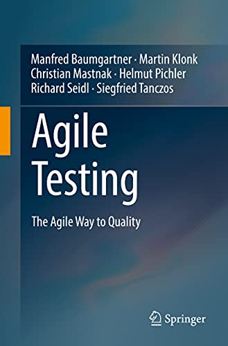 Agile Testing: The Agile Way to Quality