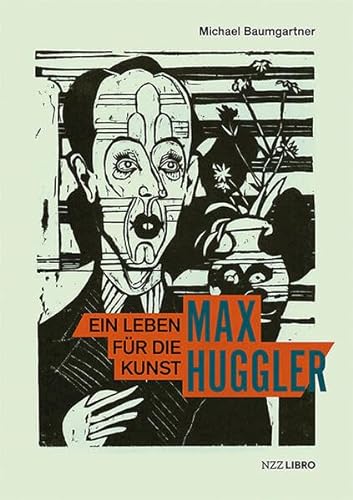 Max Huggler: Ein Leben für die Kunst