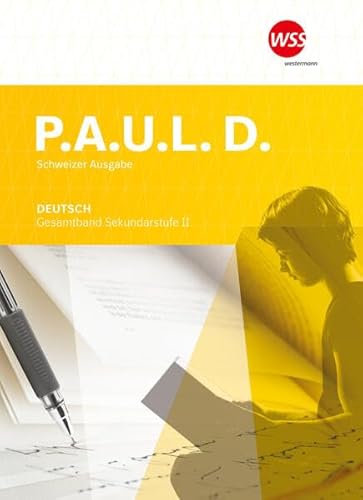 P.A.U.L. D. - Ausgabe 2023 für die Sekundarstufe II in der Schweiz: Schülerband