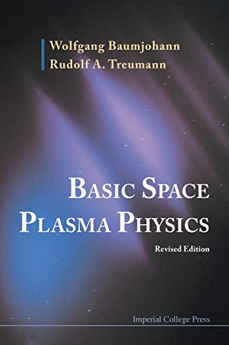Basic Space Plasma Physics: Revised Edition von Imperial College Press