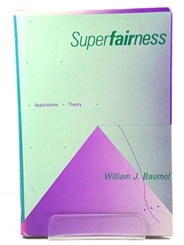 Superfairness: Applications and Theory