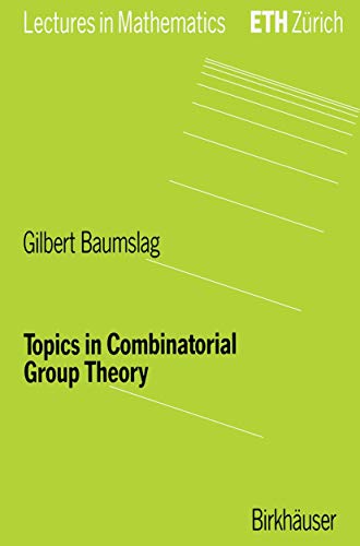 Topics in Combinatorial Group Theory (Lectures in Mathematics. ETH Zürich)