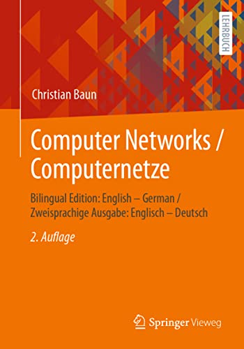 Computer Networks / Computernetze: Bilingual Edition: English – German / Zweisprachige Ausgabe: Englisch – Deutsch