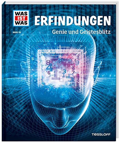 WAS IST WAS Band 35 Erfindungen. Genie und Geistesblitz (WAS IST WAS Sachbuch, Band 35)