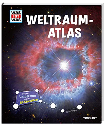 WAS IST WAS Weltraumatlas / Mit allen 88 Sternenbildern / Für Weltraumfans / Nachschlagewerk für Mädchen und Jungen ab 8 Jahren von WAS IST WAS