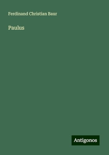 Paulus von Antigonos Verlag