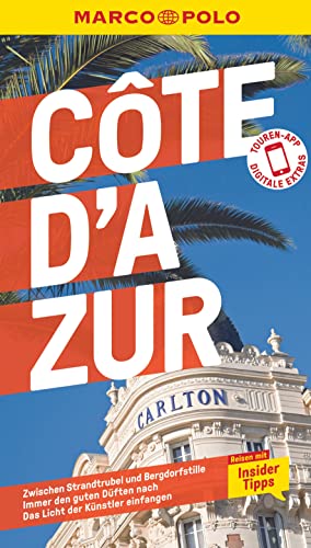 MARCO POLO Reiseführer Côte d'Azur: Reisen mit Insider-Tipps. Inkl. kostenloser Touren-App von Mairdumont