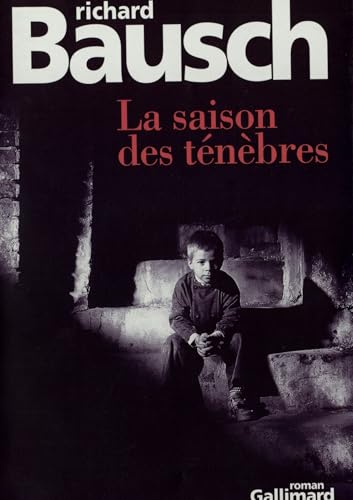La saison des ténèbres von GALLIMARD