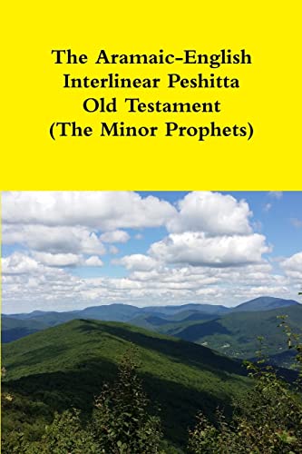 The Aramaic-English Interlinear Peshitta Old Testament (The Minor Prophets) von Lulu